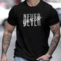 Never Give Up Printed T-shirts, Men's T-shirts, Summer Casual Short Sleeved T-shirts